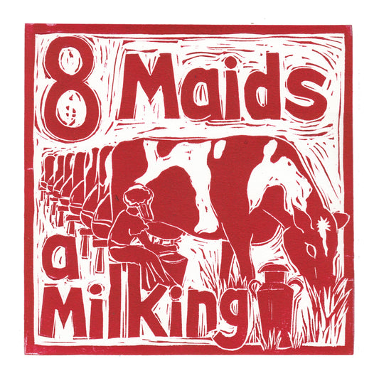 Eight Maids a Milking Greetings Card lino cut by Kate Guy