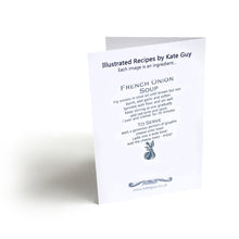 Load image into Gallery viewer, French Onion Soup Illustrated Recipe Greetings Card by Kate Guy each image is an ingredient and the cooking instructions are on the back