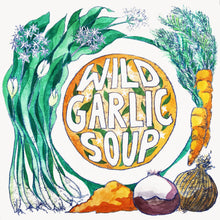 Load image into Gallery viewer, Illustrated seasonal recipe calendar by Kate Guy Prints  2023 March Wild Garlic Soup
