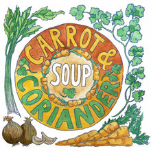 Load image into Gallery viewer, Illustrated seasonal recipe calendar by Kate Guy Prints  2023 October Carrot and Coriander Soup
