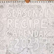 Load image into Gallery viewer, Illustrated recipe calendar 2023, each month is a delicious vegetarian soup or salad using seasonal ingredients.
